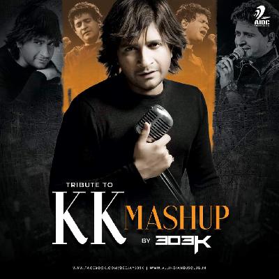 KK (TRIBUTE MASHUP) - DJ 303K